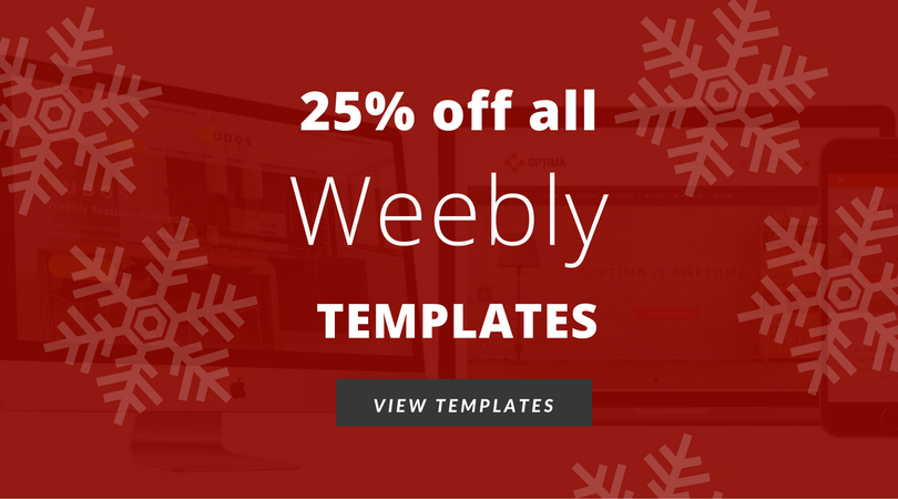 Get your 25% discount on All Weebly Themes